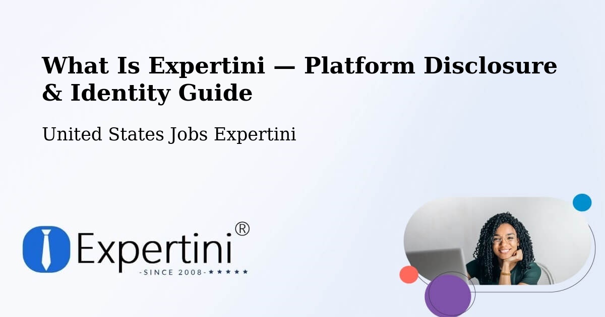 What Is Expertini — Platform Disclosure & Identity Guide – Farrell